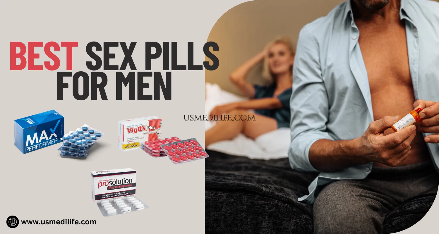 Top 10 Best Sex Pills for Men: Boost Your Performance Today!                    